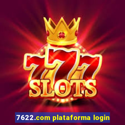 7622.com plataforma login